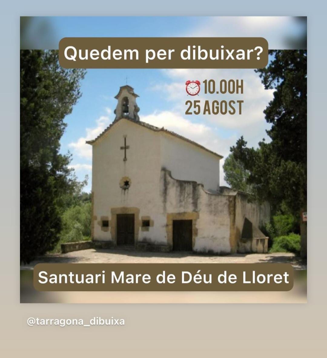 tarragona Dibuixa - Santuari Mare de Déu de Lloret