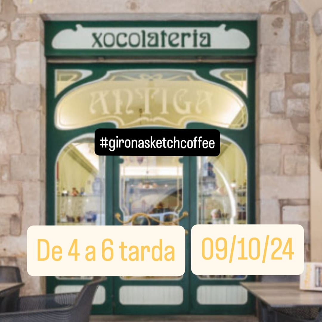 #Gironasketchcoffee - Xocolateria L'Antiga