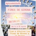 Gironasketchcoffee - Fires de Girona