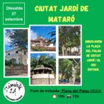 Dissabte 2.4. Ciutat Jardí de Mataró