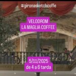 Girona Sketchcoffee. Velodrom Odeon Girona