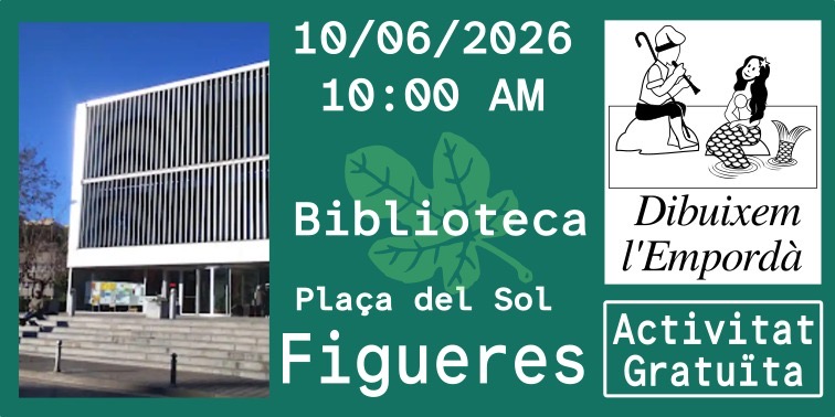 Dibuixem l’Empordà. La Biblioteca. Figueres