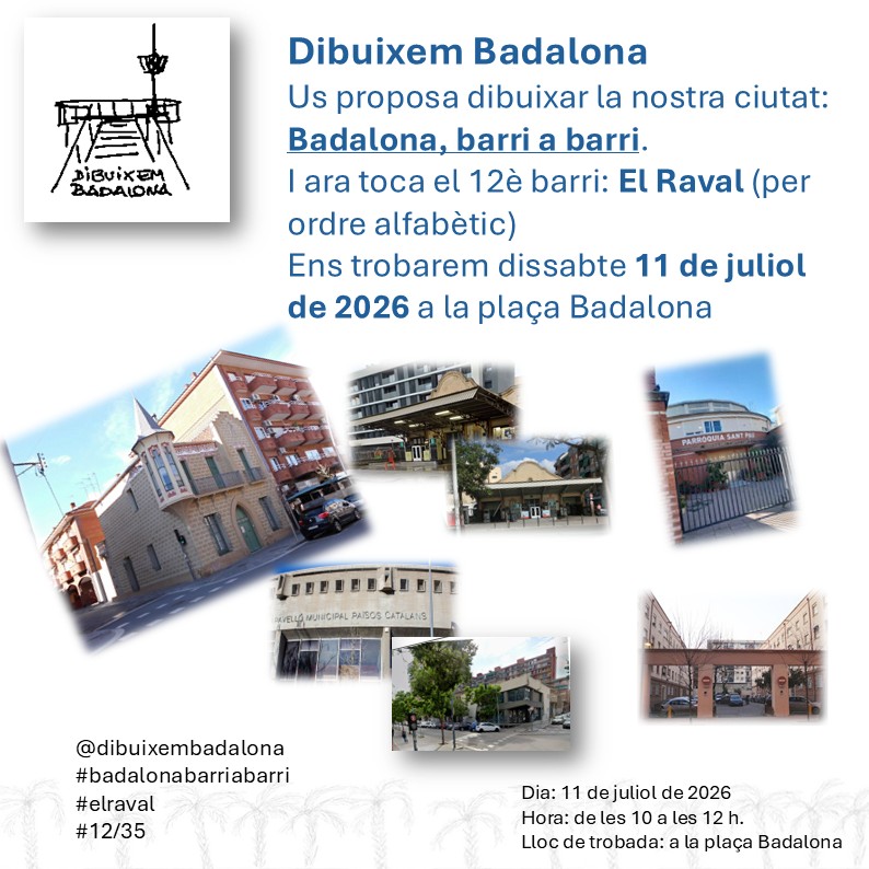 Dibuixem Badalona.  Barri del Raval. Badalona