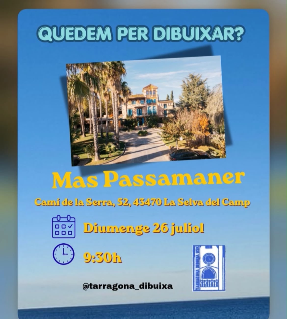 Tarragona Dibuixa. Mas Passamaner. La Selva del Camp